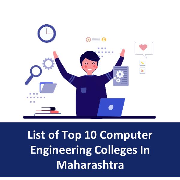 कॉम्पुटर इंजिनीरिंग माहिती | Top 10 Colleges, Branches, Criteria, Computer Engineering Information In Marathi